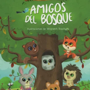 Amigos del bosque (Las alegres aventuras de los…)(Tapa dura)