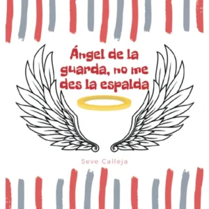 Ángel de la guarda, no me des la espalda (Descatalogado)