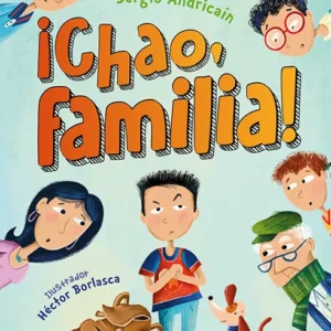 ¡Chao, familia!