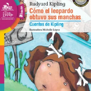 Cómo el leopardo obtuvo sus manchas, cuentos de Kipling