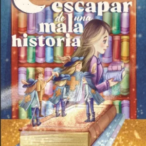 Cómo escapar de una mala historia (Novedad 2026)