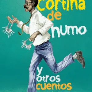 Cortina de humo y otros cuentos