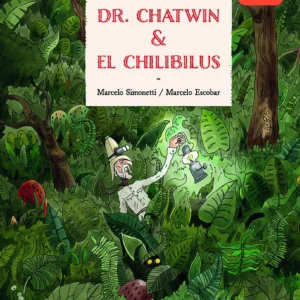 El Dr. Chatwin y el Chilibilus
