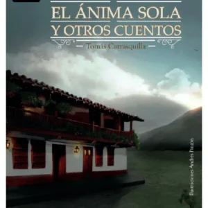 El ánima sola y otros cuentos