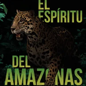 El espíritu del Amazonas