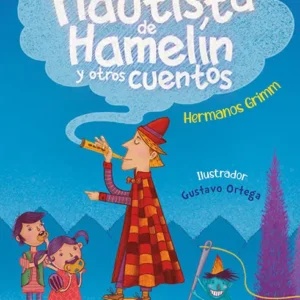 El flautista de Hamelín y otros cuentos