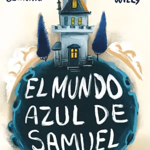 El mundo azul de Samuel