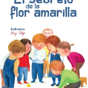 El secreto de la flor amarilla