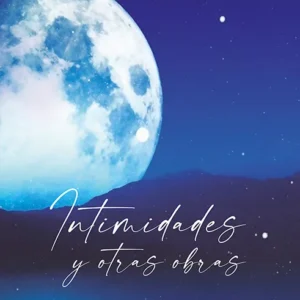 Intimidades y otras obras