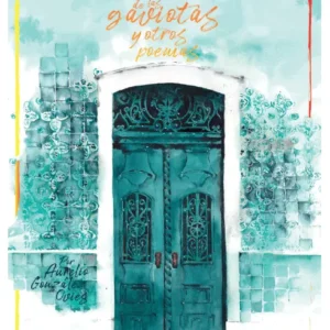 La hora de las gaviotas y otros poemas