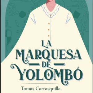 La marquesa de Yolombó