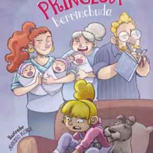 La princesa berrinchuda