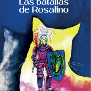 Las batallas de Rosalino
