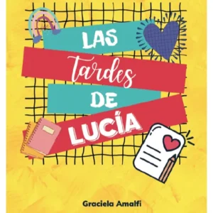 Las tardes de Lucía