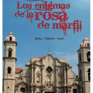 Los enigmas de la rosa de marfil