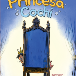 Princesa Cochi (Novedad 2026)