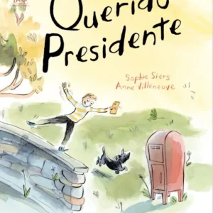 Querido Presidente (Tapa dura)