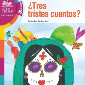 ¿Tres tristes cuentos?